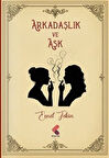 Arkadaşlık ve Aşk / Emel Tekin