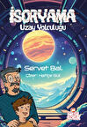 İsoryama / Uzay Yolculuğu / Servet Bal