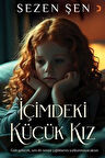 İçimdeki Küçük Kız / Sezen Şen
