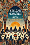 Kırılgan Mozaikler