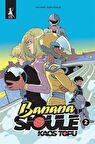 Banana Sioule Kaos Topu (2. Cilt) / Michaël Sanlaville