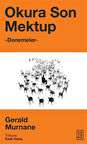 Okura Son Mektup / Gerald Murnane