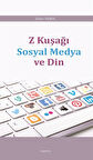 Z Kuşağı Sosyal Medya ve Din / Seher Varol