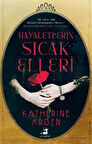 Hayaletin Sıcak Elleri / Katherine Arden