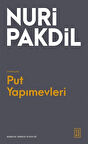 Put Yapımevleri / Nuri Pakdil