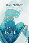 İlahi Fısıltı / Selin Alptekin