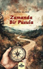 Zamanda Bir Pusula / Nuray Alper