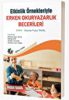Etkinlik Örnekleriyle Erken Okuryazarlık Becerileri / Kolektif
