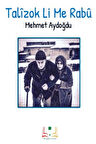 Talizok Li Me Rabu / Mehmet Aydoğdu