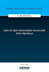 Ceza ve Ceza Muhakemesi Hukukunda Etkin Pişmanlık İstanbul Ceza Hukuku ve Kriminoloji Arşivi Yayın No: 79 / Bilal Osmanoğlu