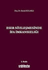 Eser Sözleşmesinde İfa İmkansızlığı