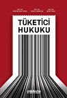 Tüketici Hukuku / Sera Reyhani Yüksel