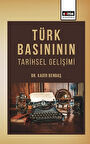 Türk Basınının Tarihsel Gelişimi