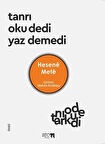 Tanrı Oku Dedi Yaz Demedi / Hesene Mete