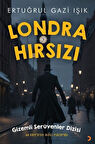 Londra Hırsızı / Ertuğrul Gazi Işık