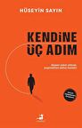 Kendine Üç Adım / Hüseyin Sayın