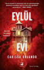 Eylül Evi / Carissa Orlando