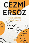 Yine Seninle Geldi Hayat / Cezmi Ersöz