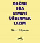 Doğru Dua Etmeyi Öğrenmek Lazım