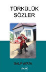Türkülük Sözler