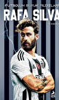 Futbolun Büyük Yıldızları - Rafa Silva