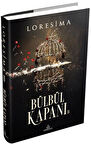 Bülbül Kapanı 2 (Ciltli) / Loresima