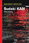Sudaki Kan & Mezbaha / Mahmut Baycan