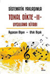 Sistematik Yaklaşımla Tonal Dikte - II Uygulama Kitabı / Ayşecan Olgun