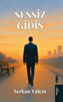 Sessiz Gidiş / Serkan Yalçın