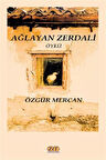 Ağlayan Zerdali / Özgür Mercan