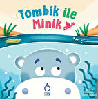 Tombik ile Minik