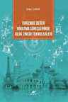Turizmde Değer Yaratma Süreçlerinde Blok Zincir Teknolojileri / Onur Çakır