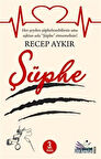 Şüphe / Recep Aykır