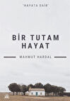 Bir Tutam Hayat / Mahmut Hardal