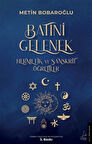Batıni Gelenek & Hermetik ve Sanskrit Öğretiler / Metin Bobaroğlu