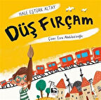 Düş Fırçam / Hale Eştürk Altay