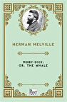 Moby-Dick; Or, The Whale / Herman Melville