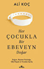 Her Çocukla Bir Ebeveyn Doğar