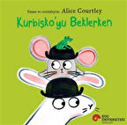 Kurbişko'yu Beklerken / Alice Courtley