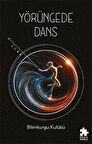 Yörüngede Dans / Bilimkurgu Kulübü