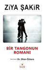 Bir Tangonun Romanı / Ziya Şakir