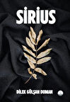 Sirius / Dilek Gülşan Duman