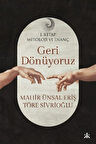 Geri Dönüyoruz / Mahir Ünsal Eriş