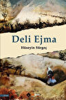 Deli Ejma / Hüseyin Sürgeç