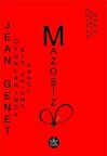Jean Genet Oyunlarında Bir Arınma Aracı Mazoşizm / Poyraz Deniz Genç