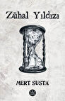 Zühal Yıldızı / Mert Susta