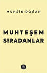 Muhteşem Sıradanlar / Muhsin Doğan