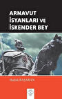 Arnavut İsyanları ve İskender Bey