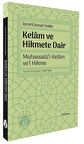 Kelam ve Hikmete Dair, Muhassalü'l-Kelam ve'l Hikme / İsmail Hakkı (İzmirli)