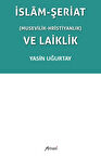 İslam-Şeriat (Musevilik - Hristiyanlık) ve Laiklik